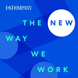 The New Way We Work Podcast artwork