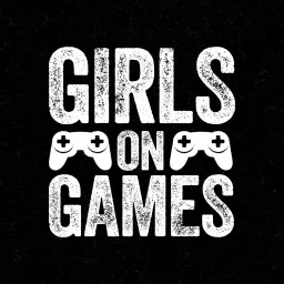 The Girls on Games Podcast artwork