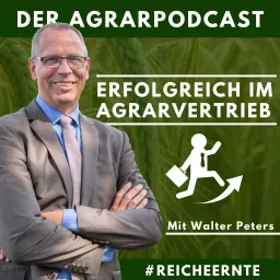 Erfolgreich im Agrarvertrieb - Der Agrarpodcast