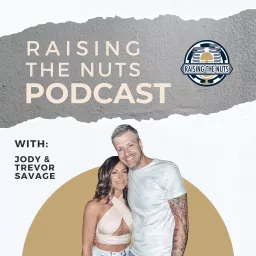 Raising The Nuts Podcast artwork