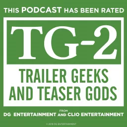 Trailer Geeks and Teaser Gods Podcast artwork