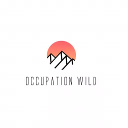 The Occupation Wild Podcast artwork