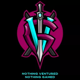 Nothing Ventured Nothing Gamed Podcast artwork