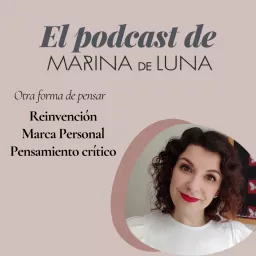 El podcast de Marina de Luna artwork