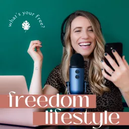 Freedom Lifestyle Podcast artwork
