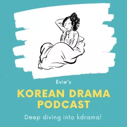 Evie's Korean Drama Podcast artwork