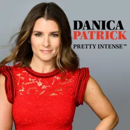 Danica Patrick Pretty Intense Podcast artwork