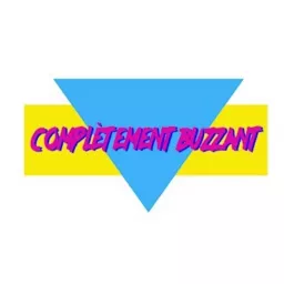 Complètement Buzzant