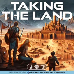 Taking The Land - CFM Sermon Podcast artwork