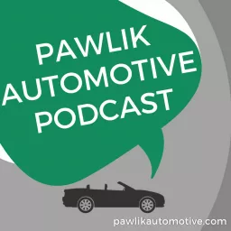 Pawlik Automotive Podcast artwork
