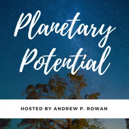 Planetary Potential Podcast artwork