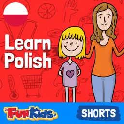 Learn Polish: Kids & Beginner's Guide for How to Speak Polish Podcast artwork