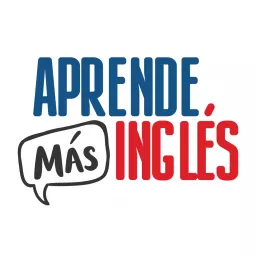 Aprende Más Inglés Podcast artwork