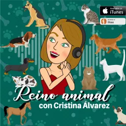 Reino Animal con Cristina Álvarez Pagán Podcast artwork