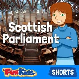 Scottish Parliament: Guide for Kids Podcast artwork