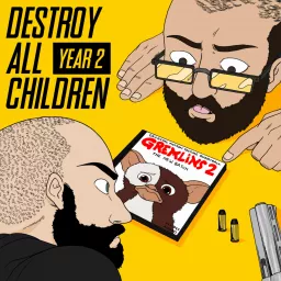 Destroy All Children Podcast artwork