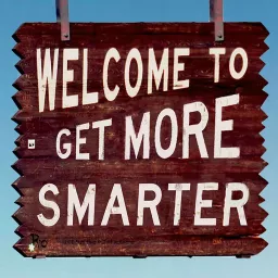 The Get More Smarter Podcast - A Weekly Show About Colorado Politics artwork