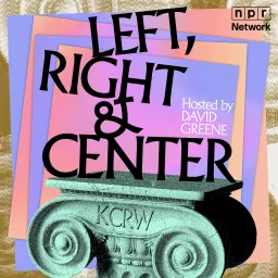 Left, Right & Center Podcast artwork
