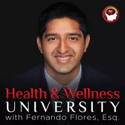 Health and Wellness University Podcast artwork