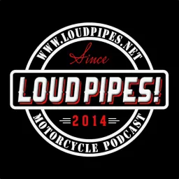 Loud Pipes! Podcast artwork