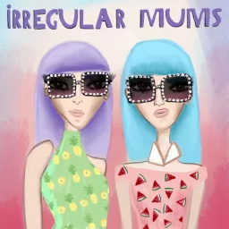 Irregular Mums Podcast artwork