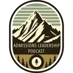 ALP: The Admissions Leadership Podcast