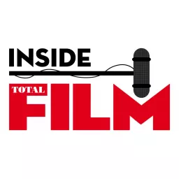 Inside Total Film Podcast artwork