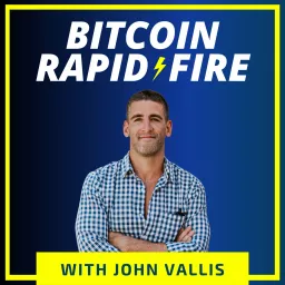 Bitcoin Rapid-Fire Podcast artwork