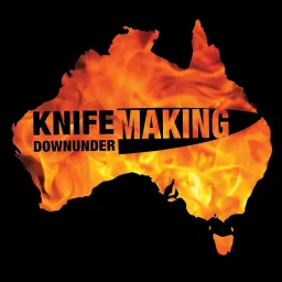 Knife Making Down Under Podcast artwork