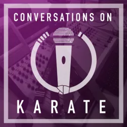 Conversations on Karate Podcast artwork