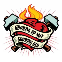 Growing Up Not Growing Old Podcast artwork