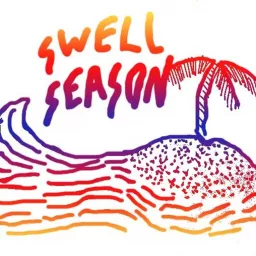 Swell Season Podcast artwork