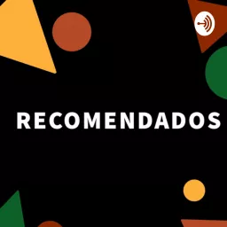 Recomendados Podcast artwork