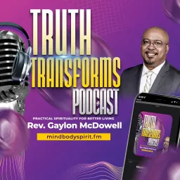 Truth Transforms Podcast artwork