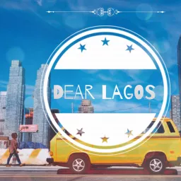 Dear Lagos Podcast artwork