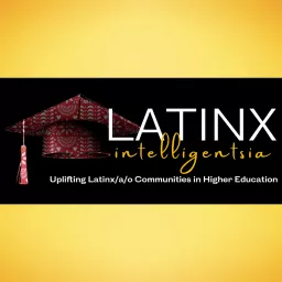 Latinx Intelligentsia Podcast artwork