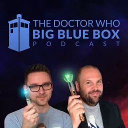 The Doctor Who Big Blue Box Podcast artwork