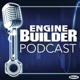 Engine Builder Podcast artwork