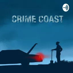 Crime Coast Podcast artwork