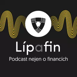 LípaFin – finanční svět a podnikání v něm