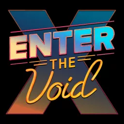 Enter The Void Podcast artwork