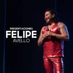 Presentaciones Felipe Avello Podcast artwork