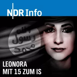 Leonora - Mit 15 zum IS Podcast artwork