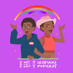 One and a Half Lesbians Podcast artwork