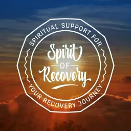 Spirit of Recovery Podcast artwork