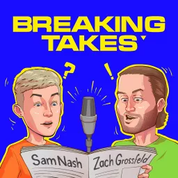 BREAKING TAKES Podcast artwork