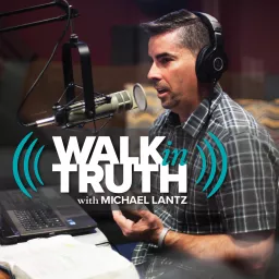 Walk in Truth Podcast artwork