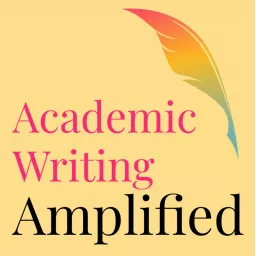 Academic Writing Amplified