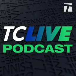 Tennis Channel Live Podcast artwork