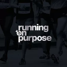 Running On Purpose Podcast artwork